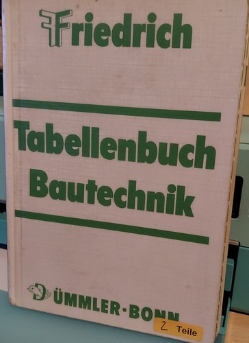 Tabellenbuch bautechnik - tabellenbuch,