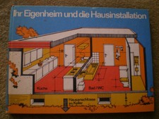 Ihr Eigenheim und die Hausinstallation - DDR Buch Elektro Heizung Sanitär