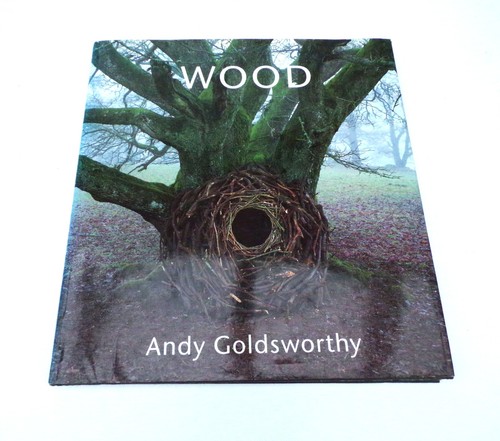 Wood andy goldsworthy - wood, by