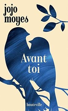 Avant toi von moyes - moyes,, |