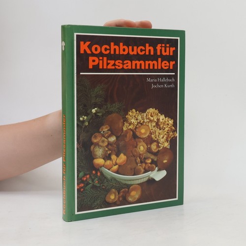 Kochbuch pilzsammler - kochbuch, für