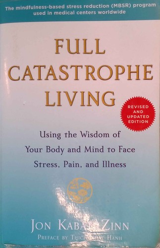 Full catastrophe living - full, using
