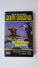 Taschenbuch Nr. 73046 "Die Kreuzweg-Legende" Geisterjäger John Sinclair J. Dark