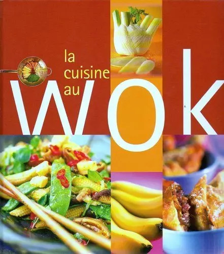 Cuisine wok - la, au
