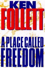 A Place Called Freedom -