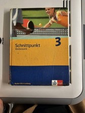 Schnittpunkt Mathematik 3. Ausgabe Baden-Württemberg: Schülerbuch Buch Klett