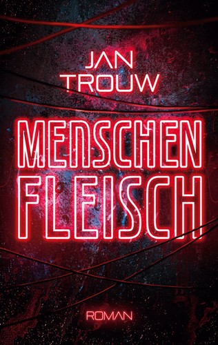 Menschenfleisch - , (buch)