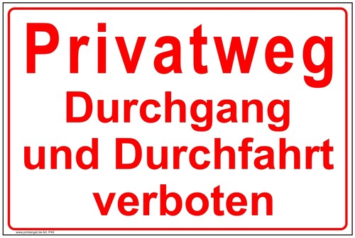 Schild privatweg durgang - +schild, und