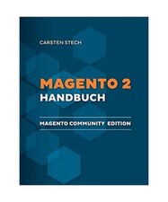 Magento 2 Handbuch: Magento Open Source 2.3.2, Carsten Stech