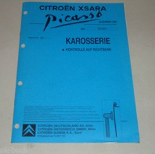 Werkstatthandbuch Citroen Xsara Picasso Karosserie Richtbank, 12/1999
