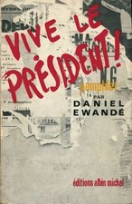Es lebe der Präsident! Das