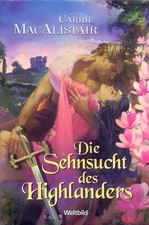 Die Sehnsucht des Highlanders