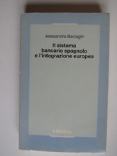 Das spanische Bankensystem und die europäische Integration - A. Barzaghi - Die Mühle