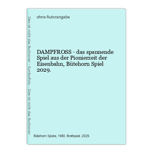 Dampfross das spannende - -,
