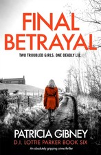 Final Betrayal by Patricia