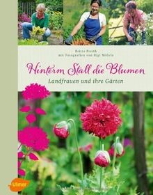 Hinterm stall die - hinterm, blumen