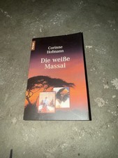Die weiße Massai von Corinne Hofmann (2018, Taschenbuch)