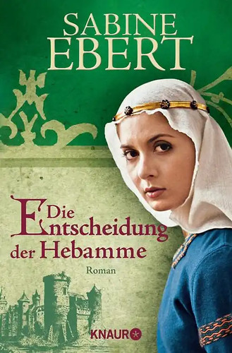 Die entscheidung der hebamme - die,