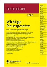 Wichtige Steuergesetze: mit Durchführungsverordnungen