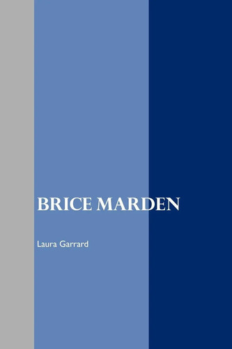 Laura garrard brice marden - marden, |