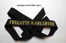 " FREGATTE KARLSRUHE "  Mützenband der BW/Marine Matrose