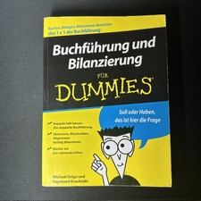 Buchführung und Bilanzierung für Dummies von Michael Griga (2007, Wiley-VCH)