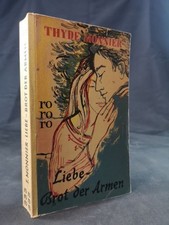 Liebe - Brot der Armen. Thyde Monnier: