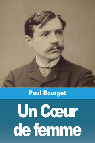 Paul bourget c ur de - |,