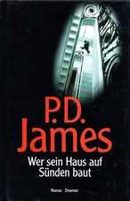 P. D. James - Wer sein Haus