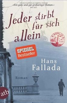 Jeder stirbt für - sich, allein