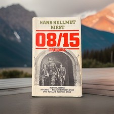 08/15 Trilogie - In der Kaserne - Im Krieg - Bis zum Ende. Kirst, Hans Hellmut
