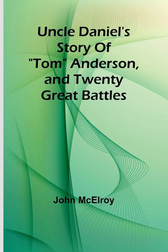Uncle daniel story tom - uncle,