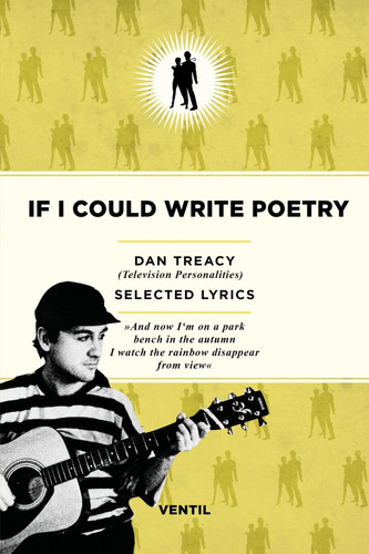 Could write poetry - write, |