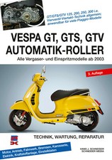REPARATURANLEITUNG VESPA GT GTS GTV Automatik-Roller Reparatur-Buch Handbuch NEU
