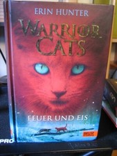 2 Bücher Warrior Cats  Feuer und Eis und Vor dem Sturm von Erin Hunter