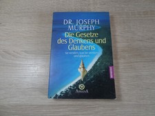 Dr. Joseph Murphy: Die Gesetze des Denkens und Glaubens / Taschenbuch