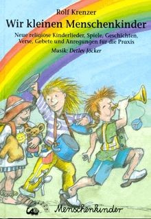 Wir kleinen menschenkinder - menschenkinder, von