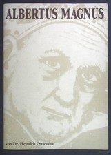 Albertus Magnus. Ostlender, Heinrich: