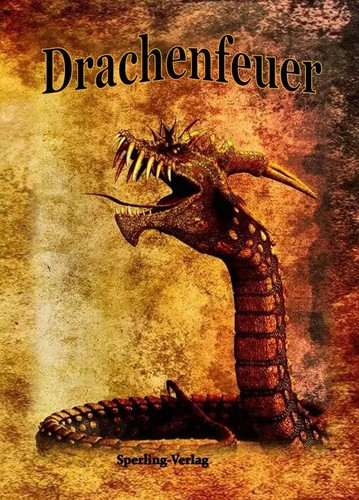 Drachenfeuer jana sandrine - drachenfeuer, |