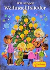Wir singen weihnachtslieder - wir,