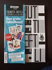 11 Freunde TSCHUTTI HEFTLI Sammelalbum WM 2018 komplett mit Sticker 1 lose Seite