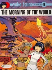 Yoko Tsuno 6 : The Morning of