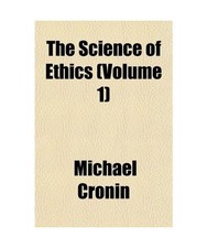 The Science of Ethics [Volume