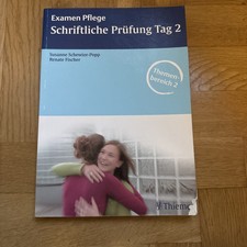 Examen Pflege. Schriftliche Prüfung Tag 2 von Renate Fischer Susanne 