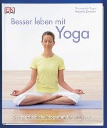 Besser leben mit yoga das - leben,