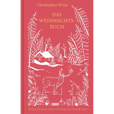Das Weihnachtsbuch: Bräuche