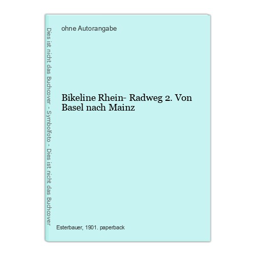 Bikeline rhein radweg - bikeline,