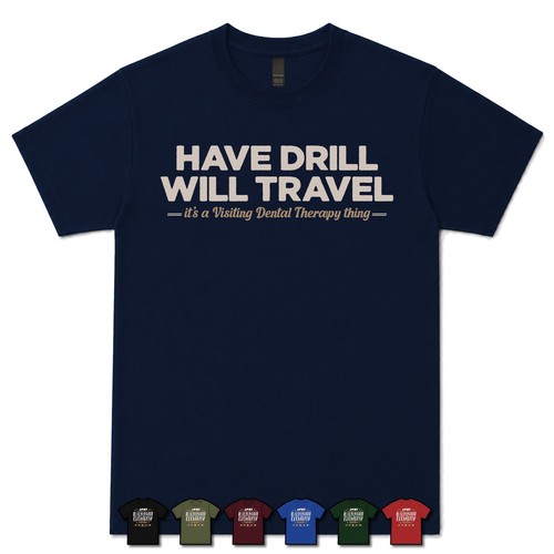 Have drill will - have, drill,