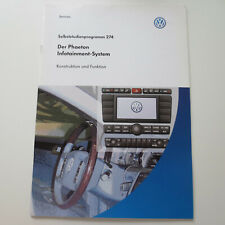 VW SSP Nr. 274 Selbststudienprogramm Der Phaeton Infotainment-System Radio Navi 