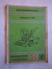 Bedienanweisung"Feldhäcksler E 280"Fortschritt,Landmaschinen Neustadt,1973